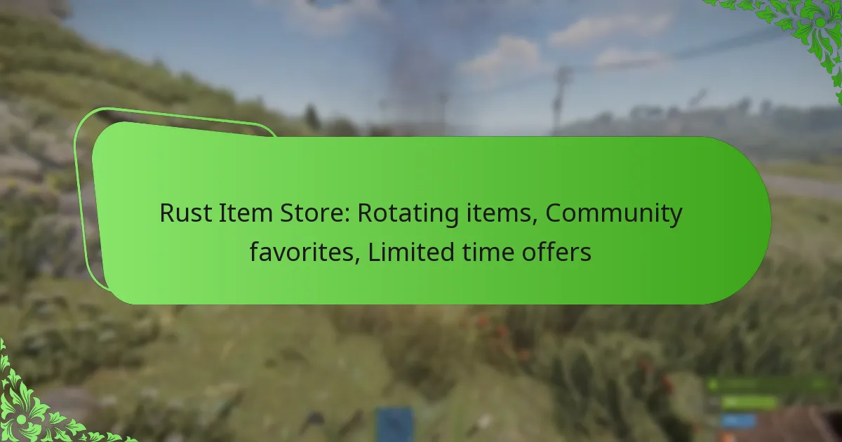 Rust Item Store: Rotating items, Community favorites, Limited time offers