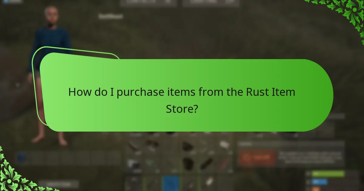 How do I purchase items from the Rust Item Store?