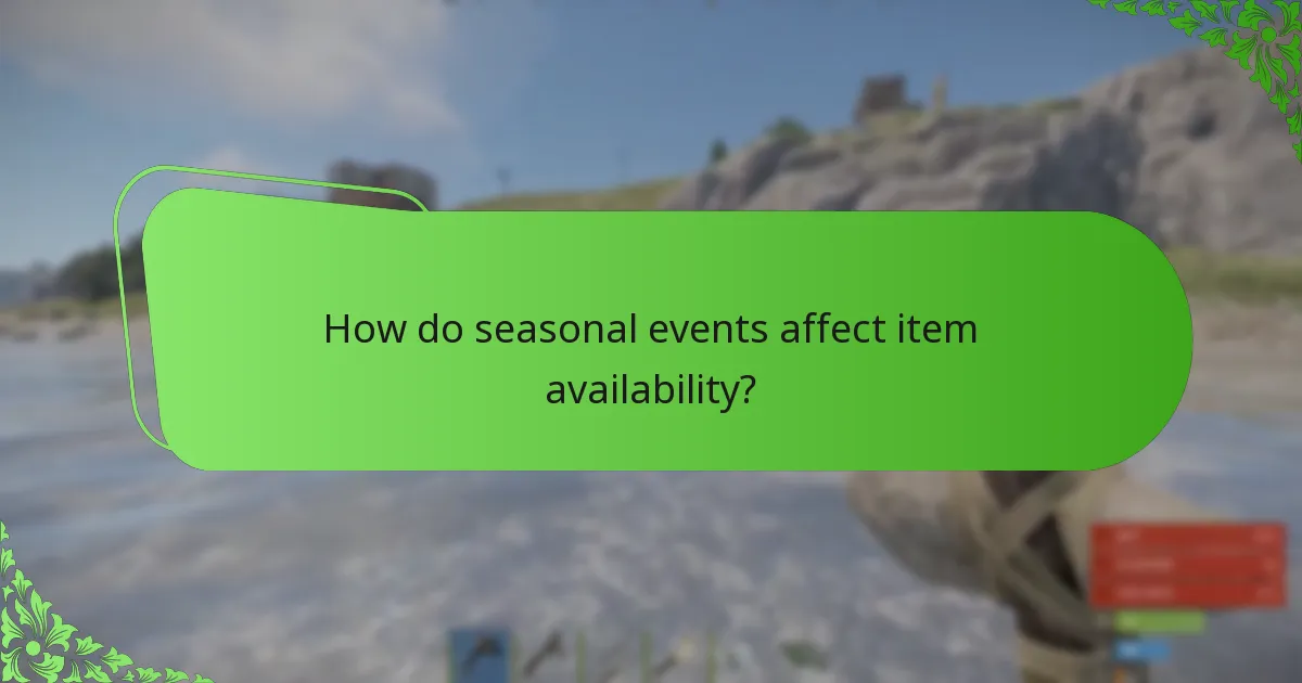 How do seasonal events affect item availability?