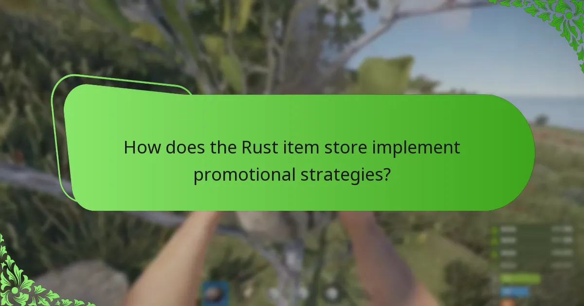 How does the Rust item store implement promotional strategies?