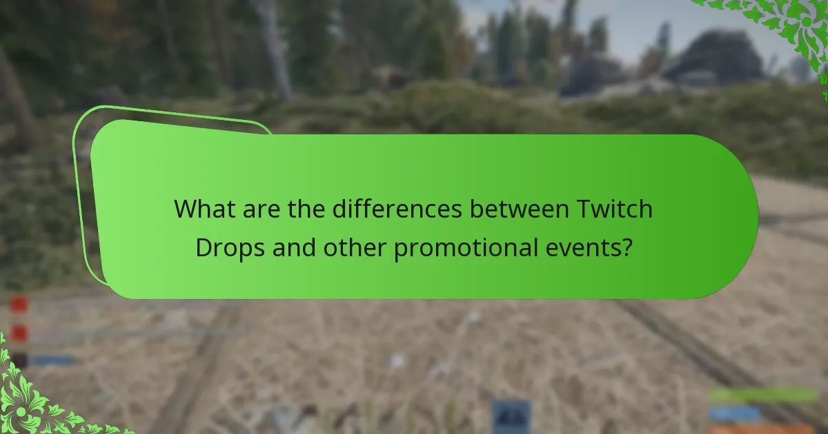 What are the differences between Twitch Drops and other promotional events?