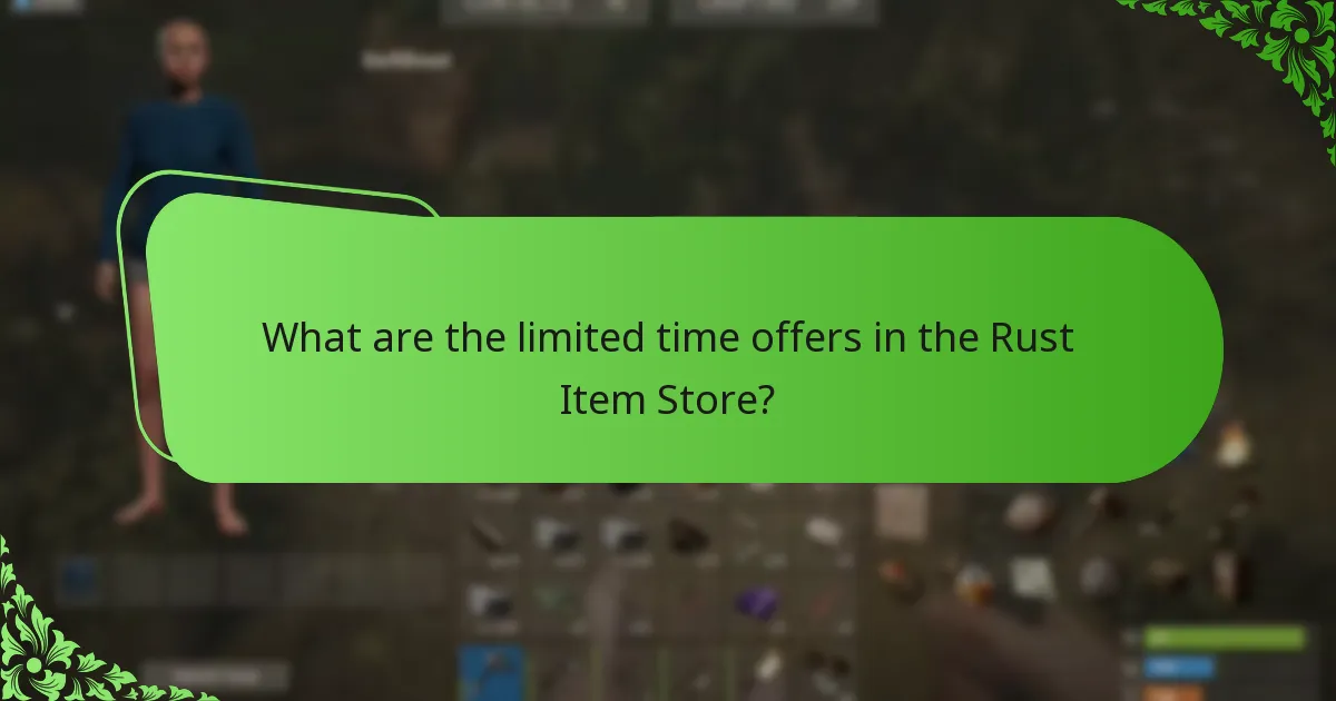 What are the limited time offers in the Rust Item Store?