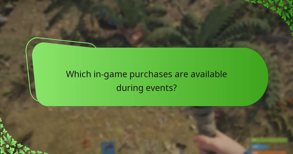 Which in-game purchases are available during events?